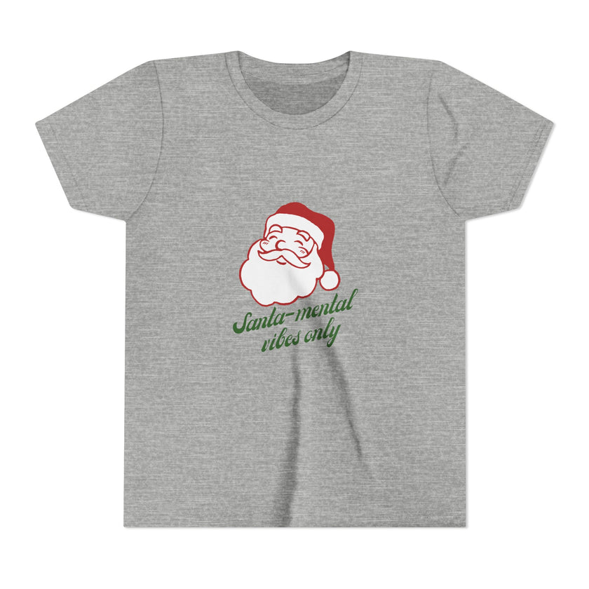 Santa-Mental Vibes Only Youth Short Sleeve Tee