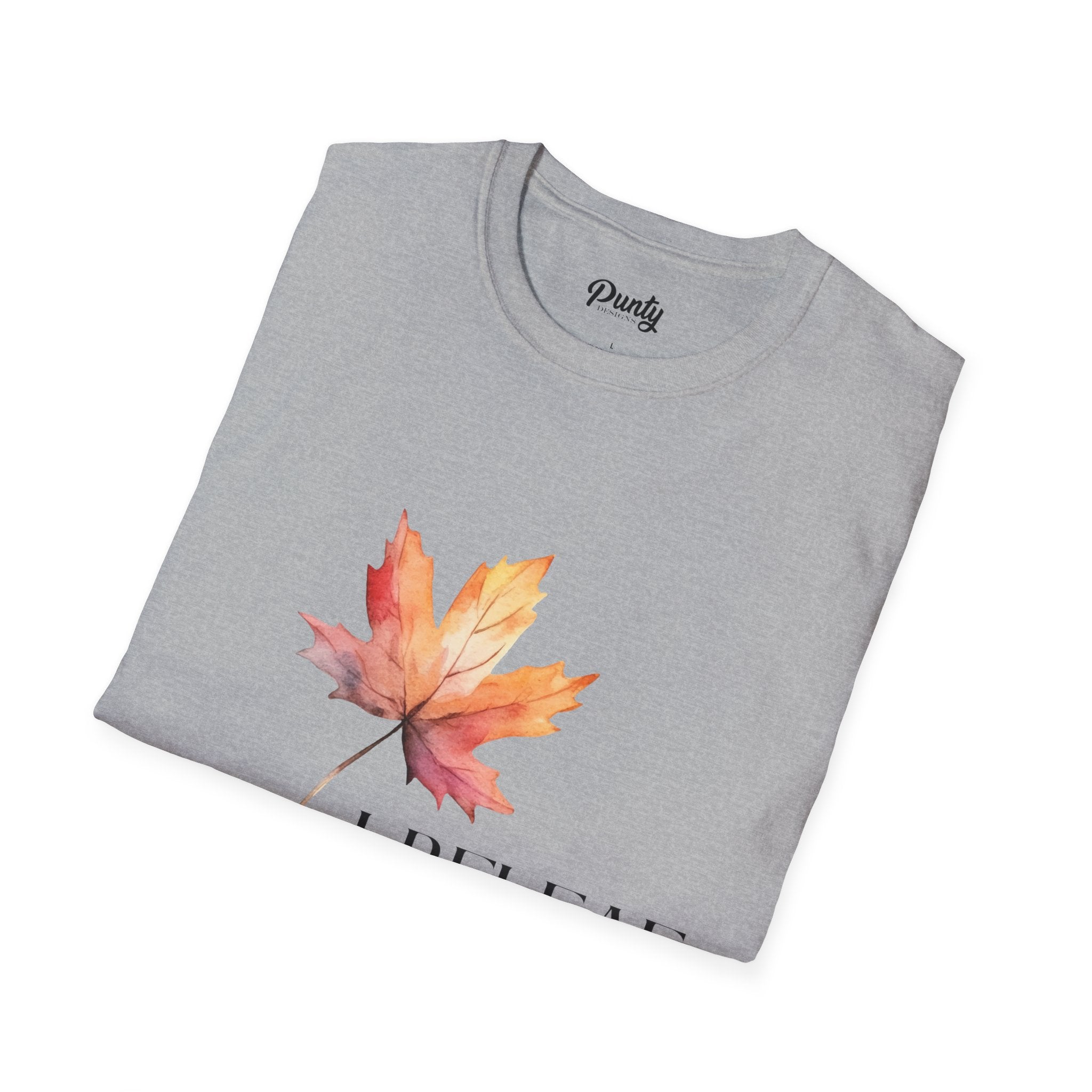 I Beleaf In You Softstyle Cotton Tee