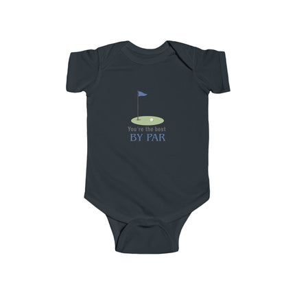 You're The Best By Par Baby Onesie