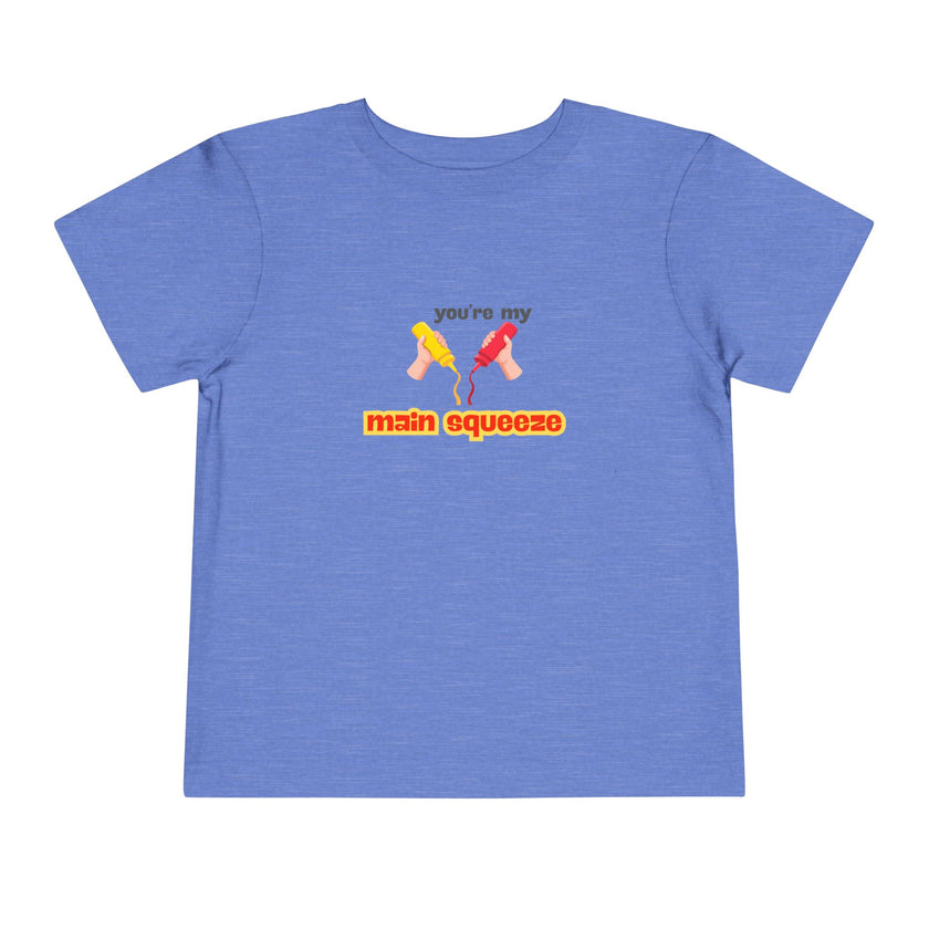 You're My Main Squeeze Toddler Tee