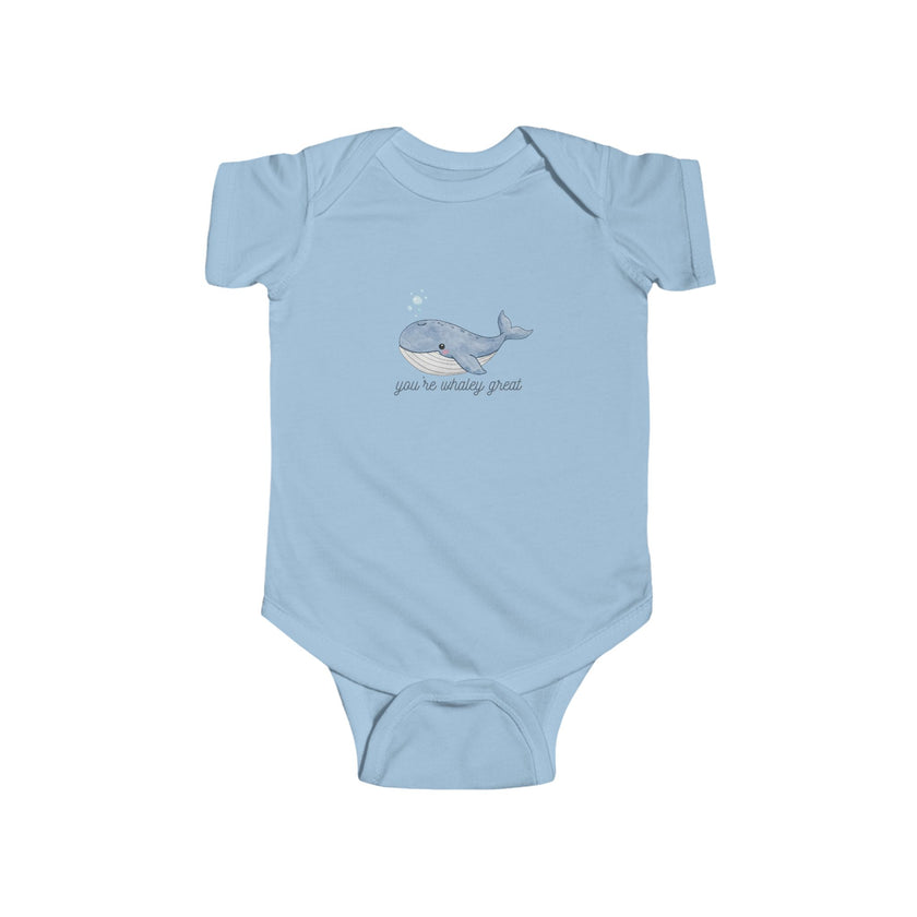 You're Whaley Great Baby Onesie