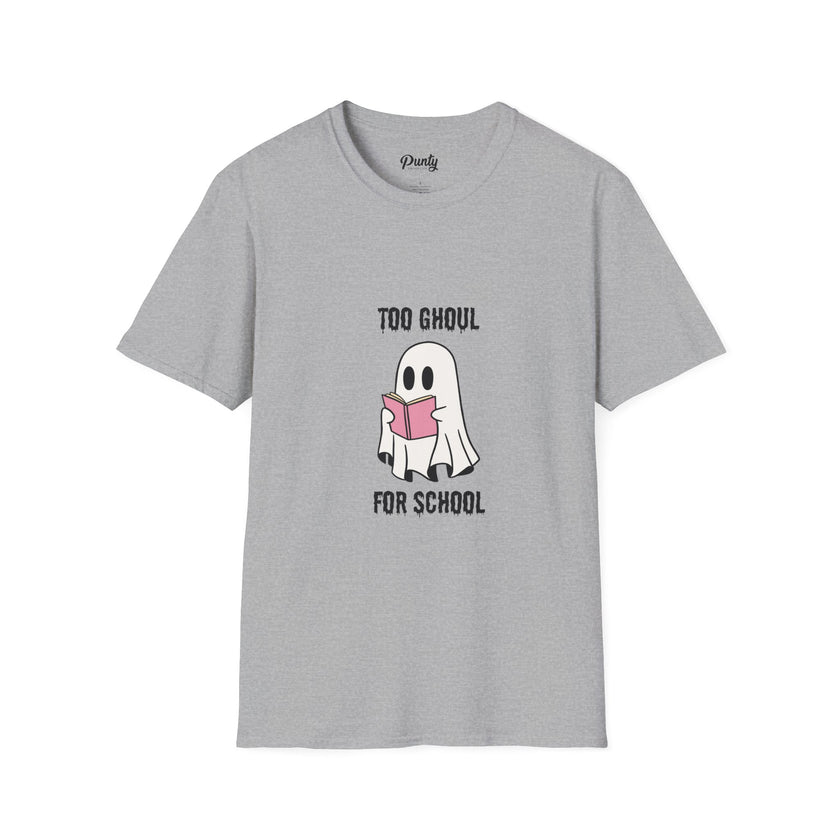 Too Ghoul For School Softstyle Cotton Tee