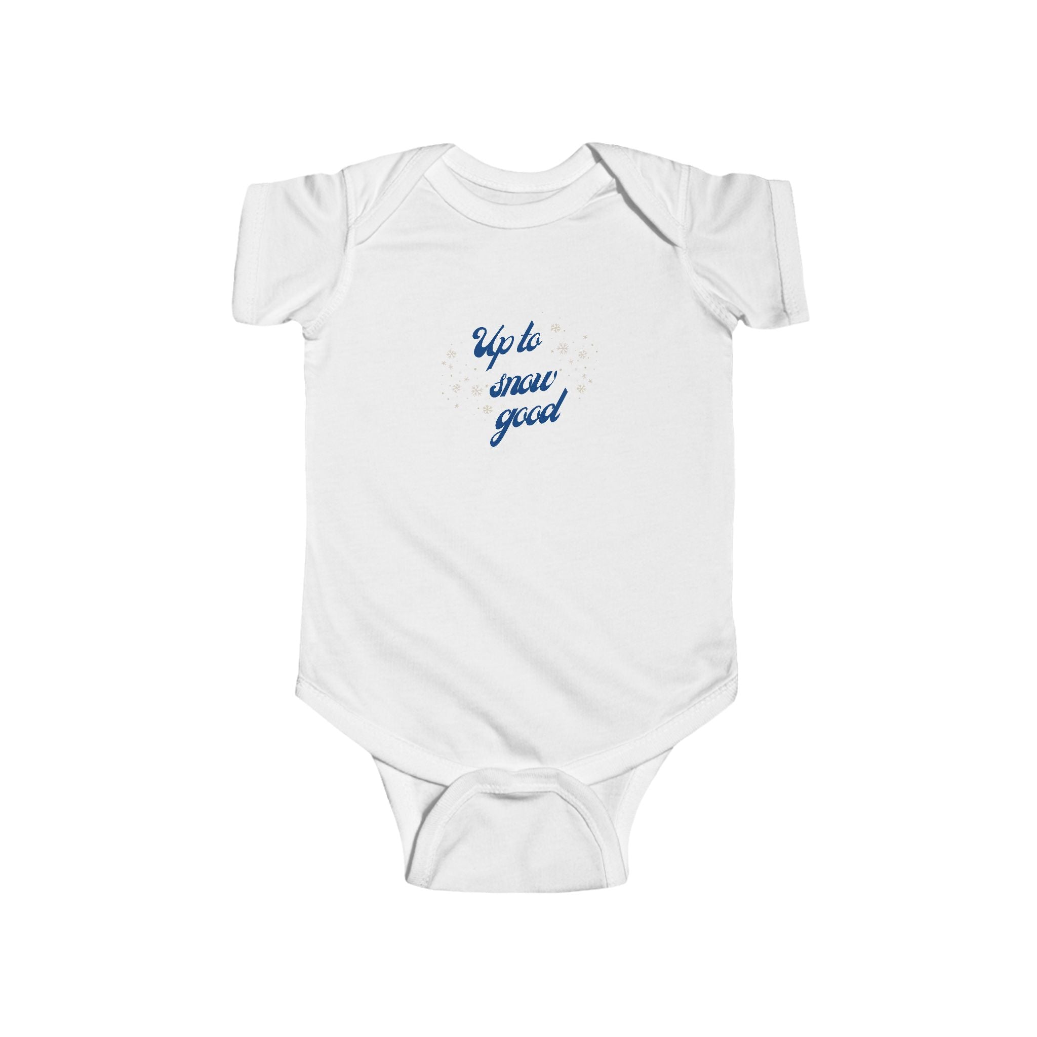 Up To Snow Good Baby Onesie