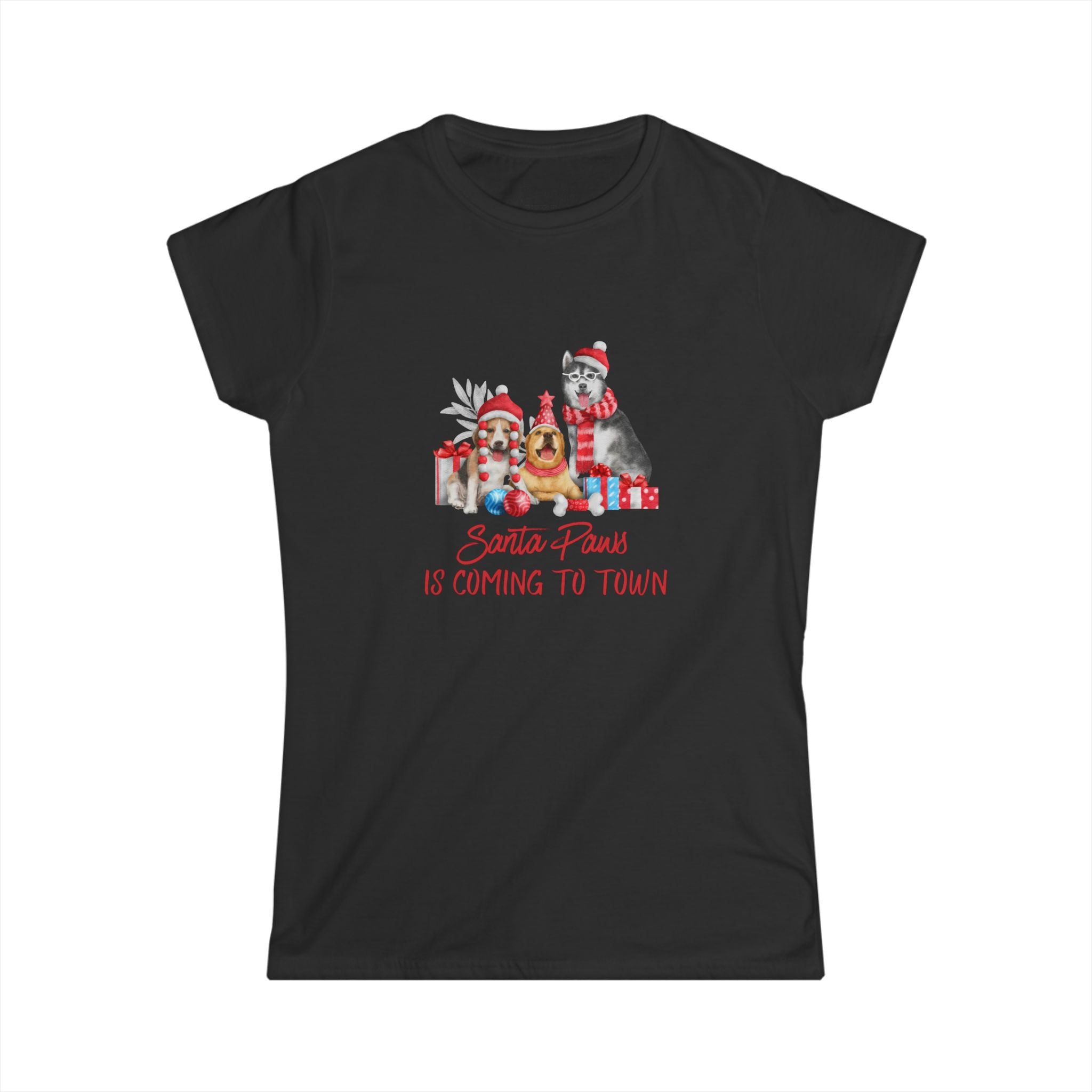Santa Paws Is Coming To Town Fitted Softstyle Cotton Tee