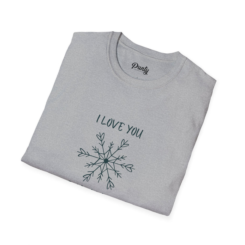 I Love You Snow Much Softstyle Cotton Tee