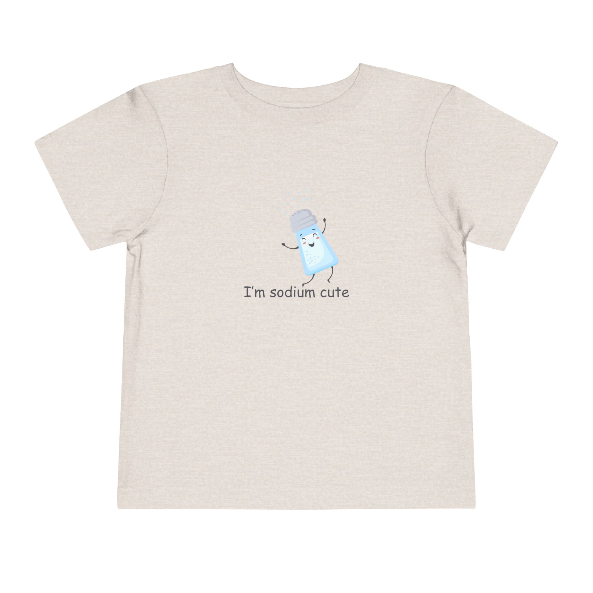 I'm Sodium Cute Toddler Tee
