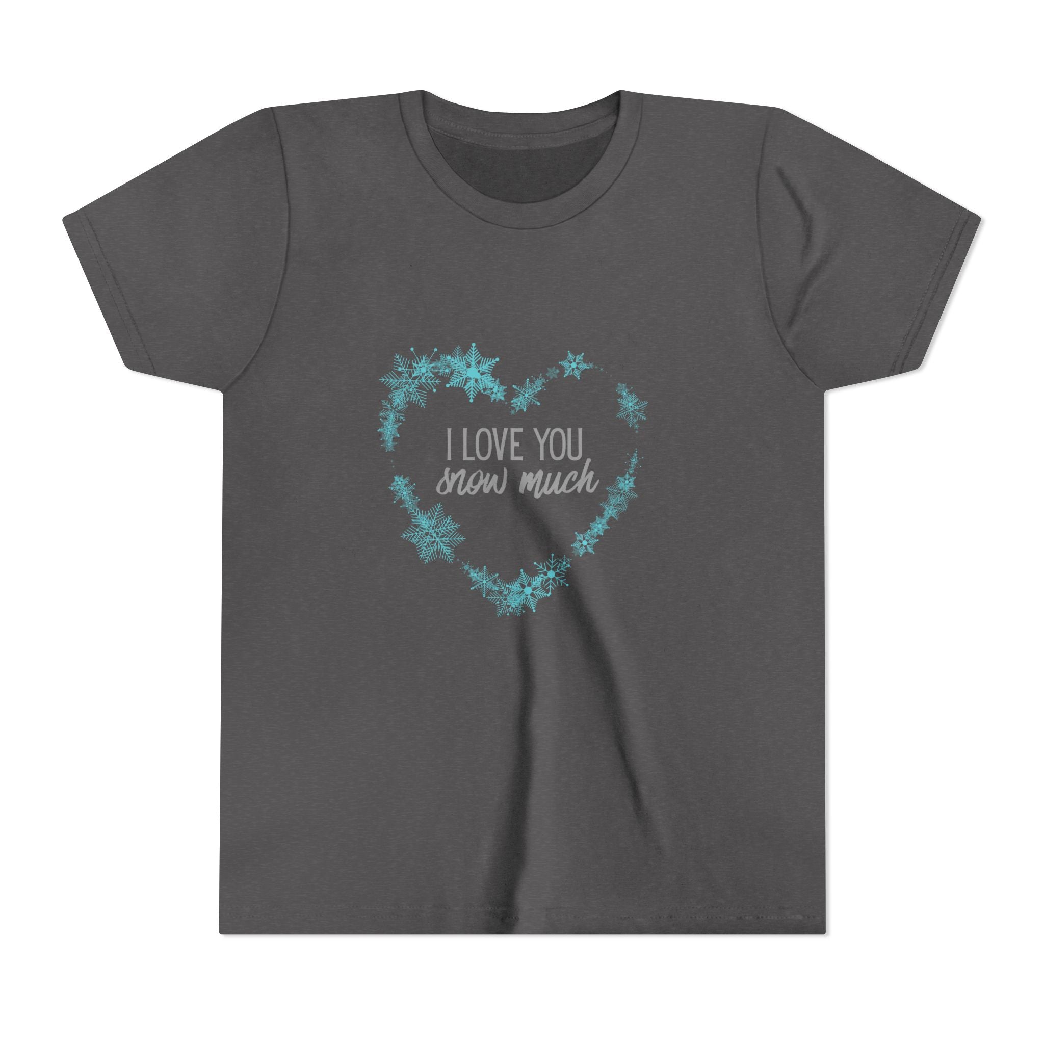 I Love You Snow Much Youth Short Sleeve Tee