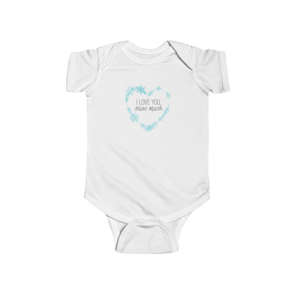 I Love You Snow Much- Heart- Baby Onesie
