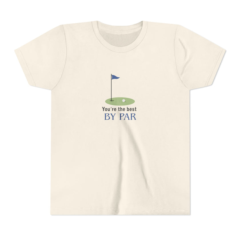 You're The Best By Par Youth Short Sleeve Tee