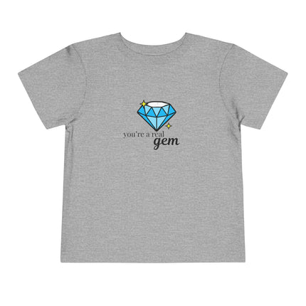 You're A Real Gem Toddler Tee