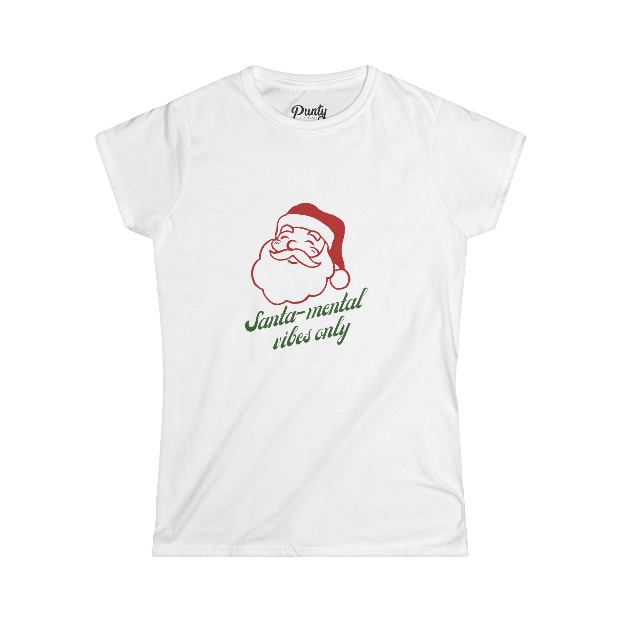 Santa-Mental Vibes Only Fitted Softstyle Cotton Tee