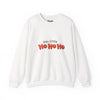 You Little Ho Ho Ho Crewneck Sweatshirt
