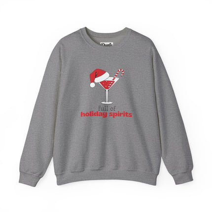 Full Of Holiday Spirits Crewneck Sweatshirt
