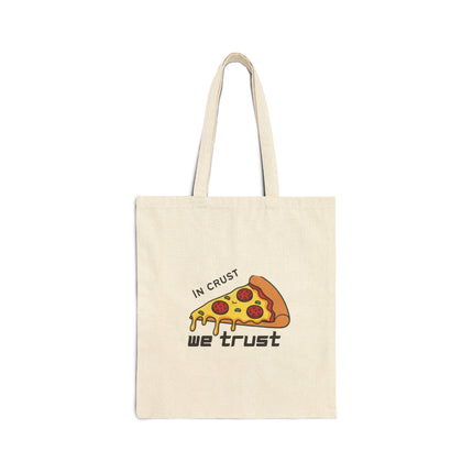 In Crust We Trust Cotton Canvas Tote