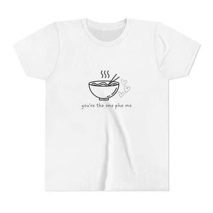 You're The One Pho Me Youth Short Sleeve Tee