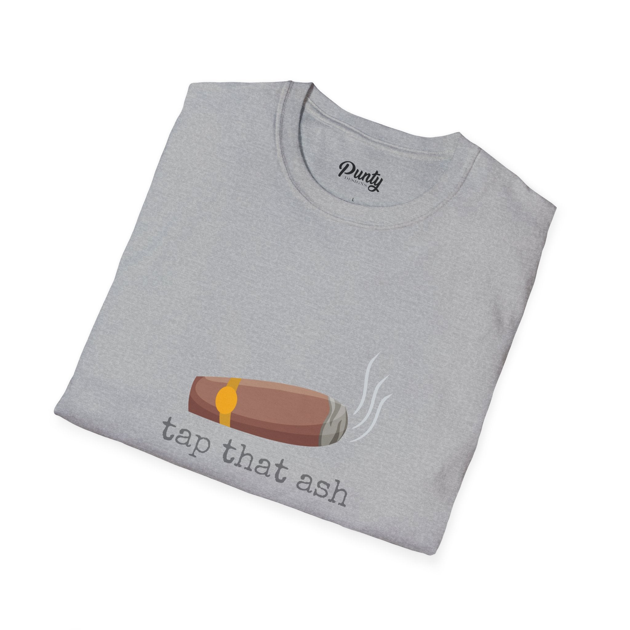 Tap That Ash Softstyle Cotton Tee