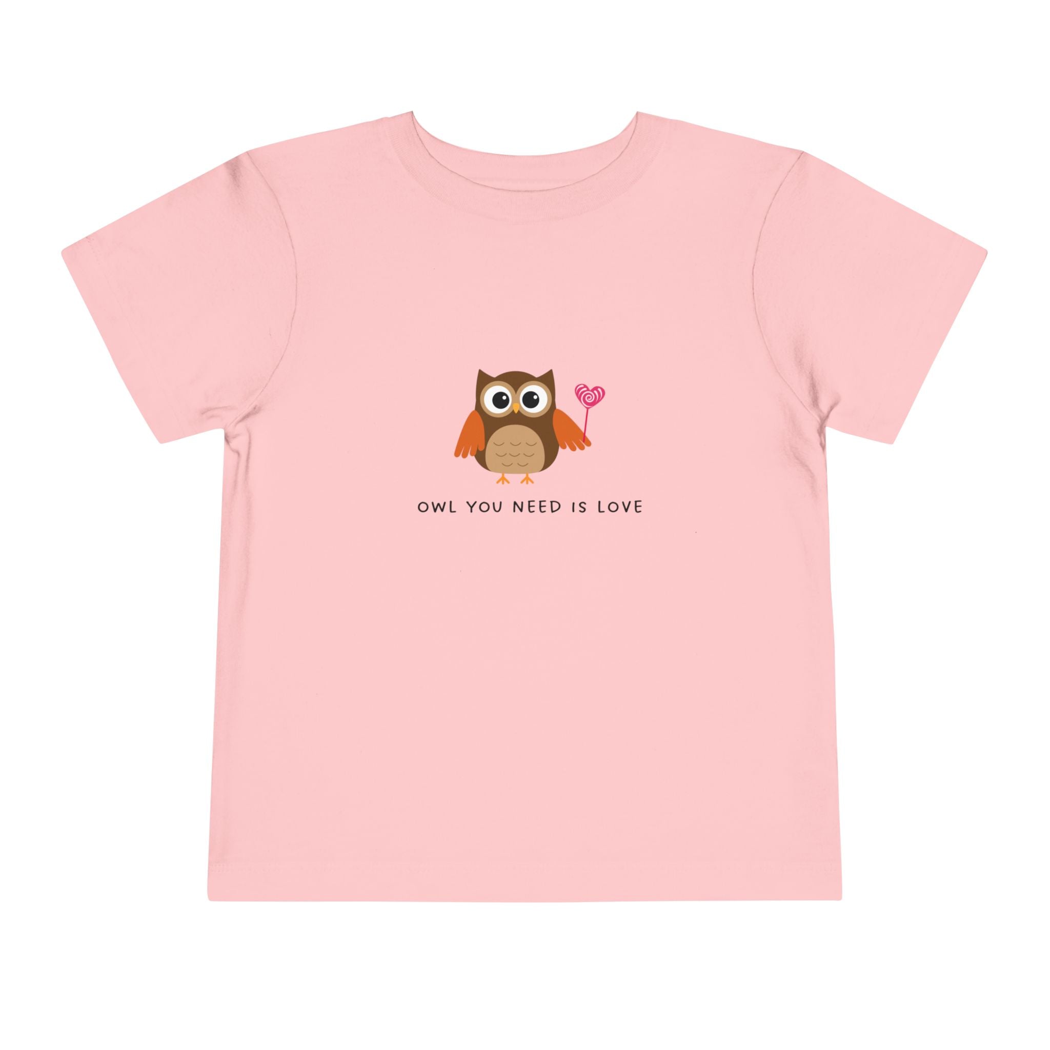 Owl You Need Is Love Toddler Tee