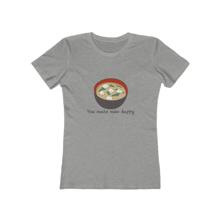 You Make Miso Happy Women's Boyfriend T-Shirt