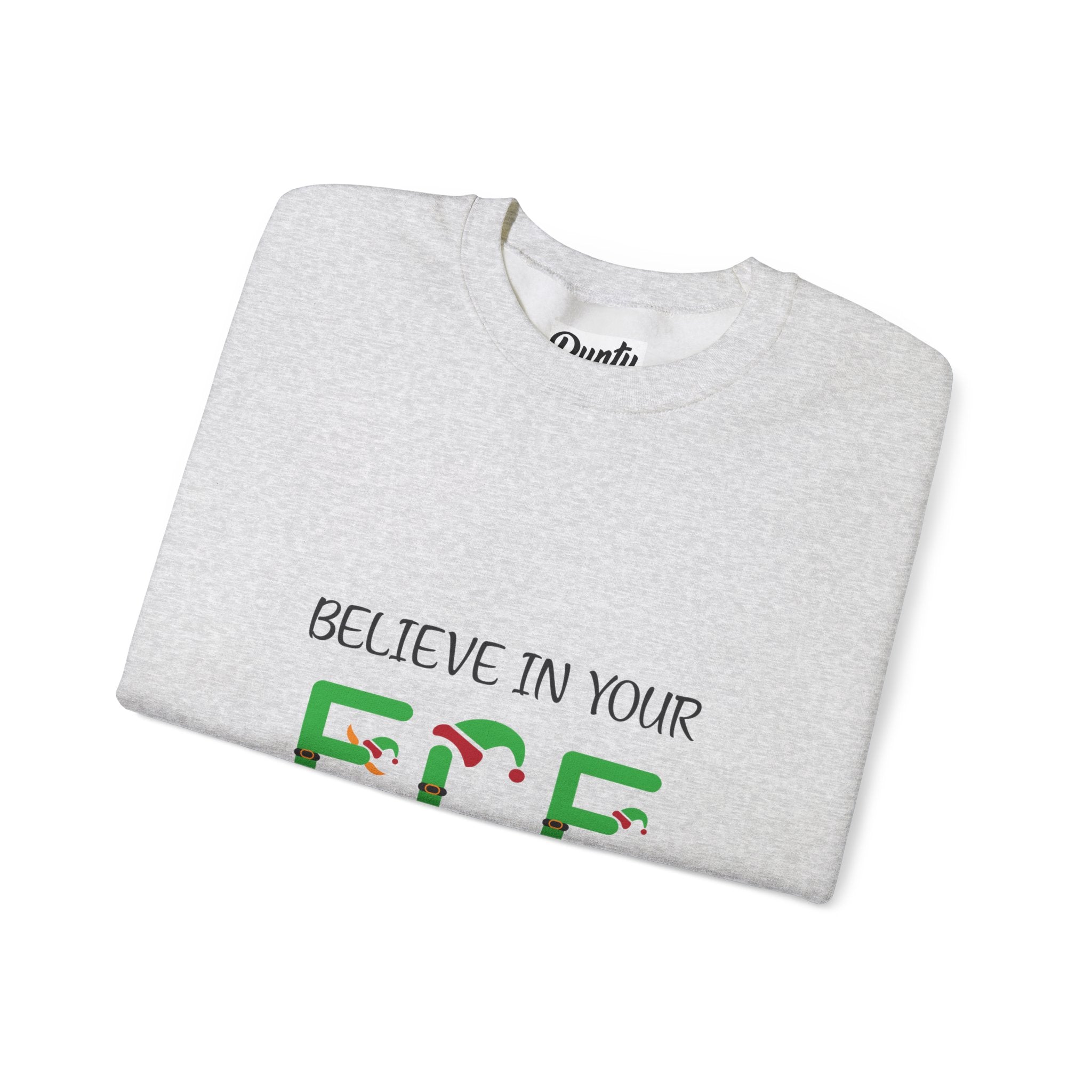 Believe In Your Elf Crewneck Sweatshirt