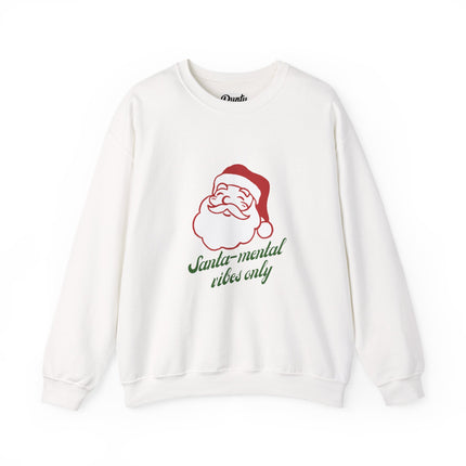 Santa-Mental Vibes Only Crewneck Sweatshirt
