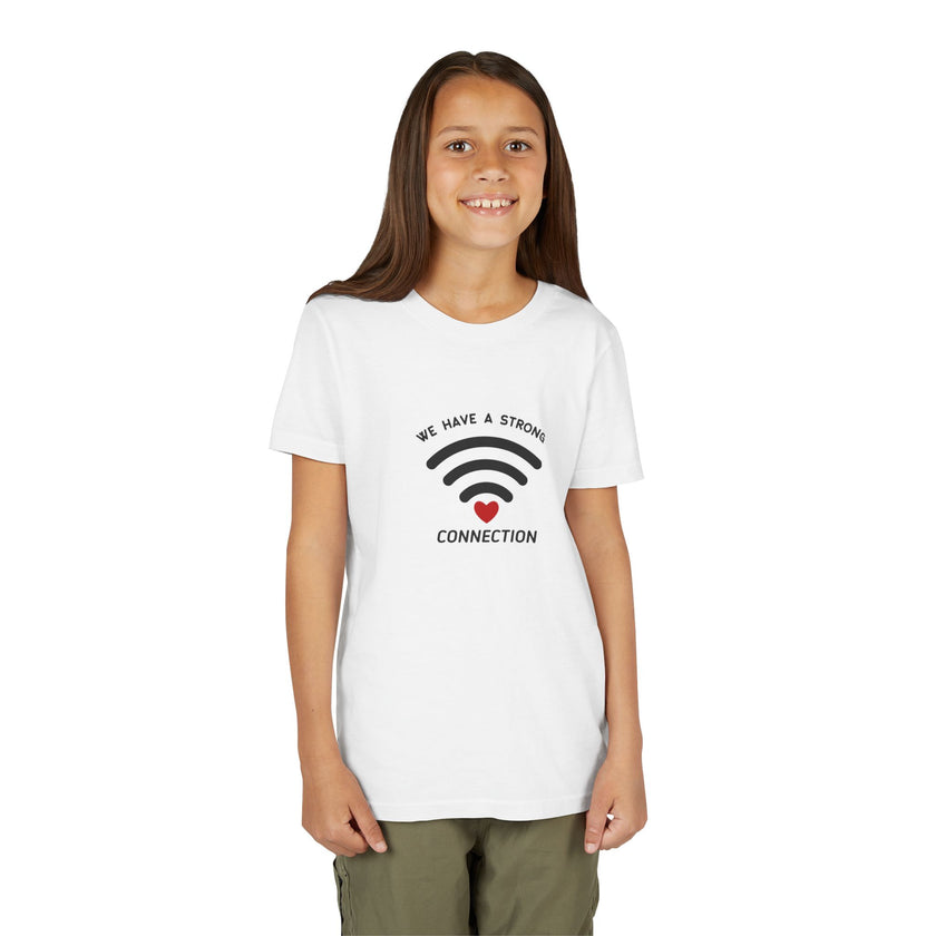 We Have A Strong Connection Youth Short Sleeve Tee