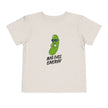 Big Dill Energy Toddler Tee