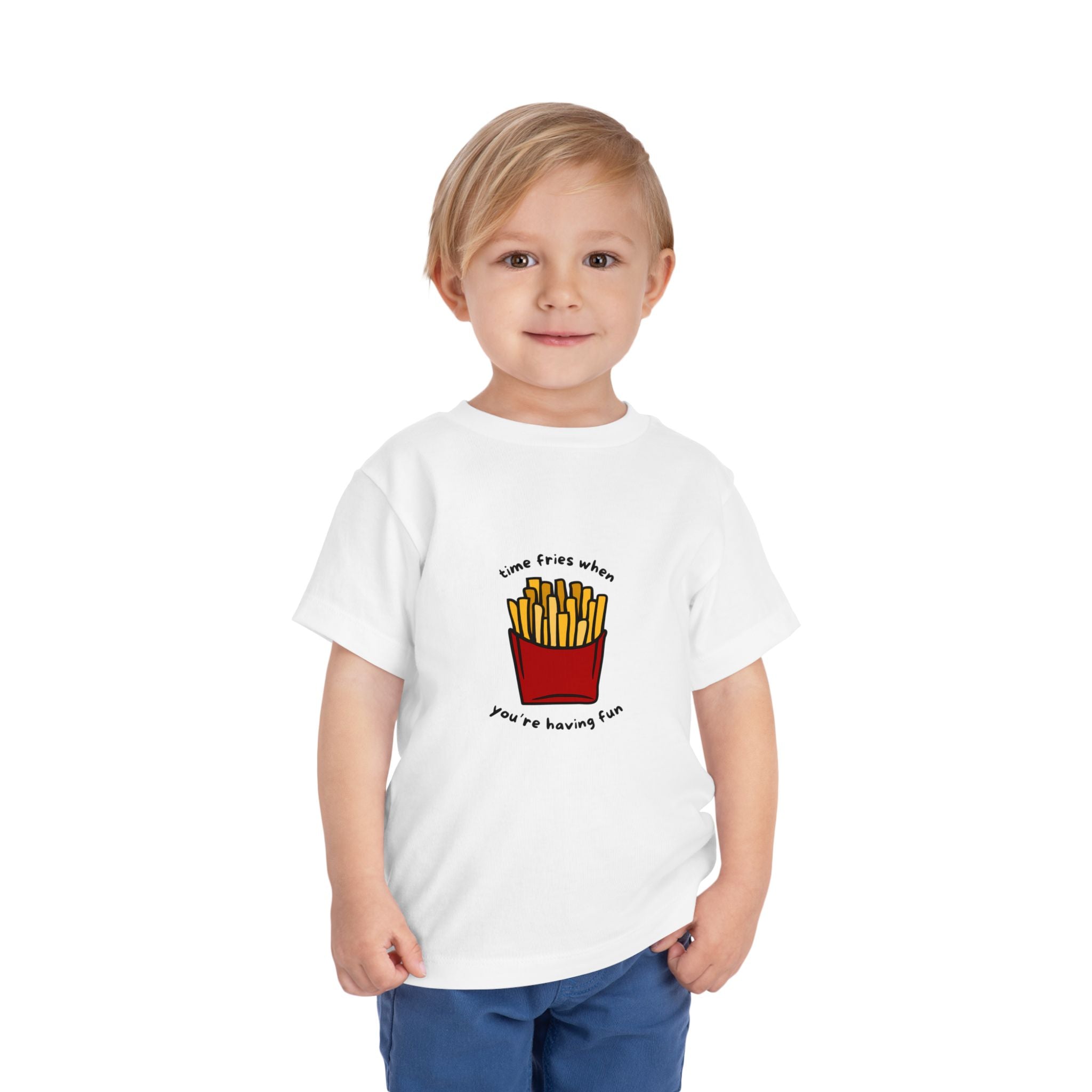 Time Fries When You're Having Fun Toddler Tee