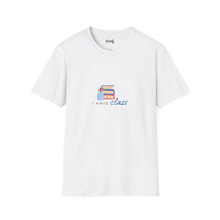 I Have Class Softstyle Cotton Tee