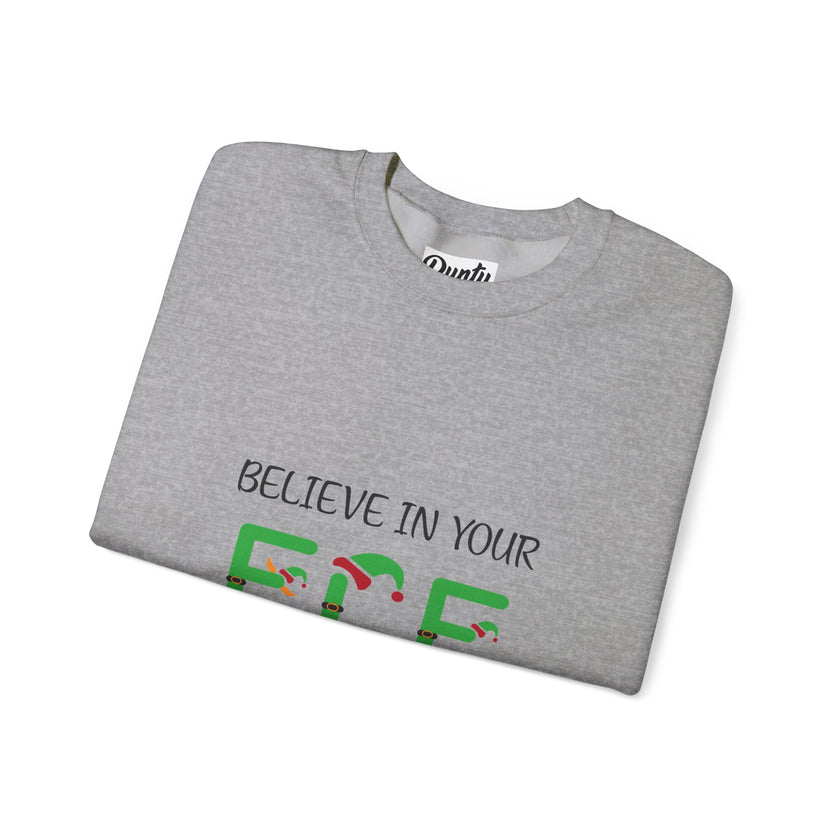 Believe In Your Elf Crewneck Sweatshirt