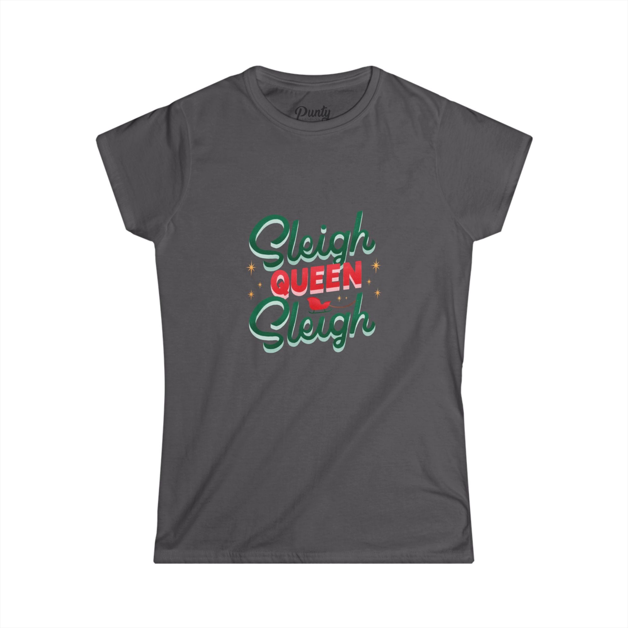 Sleigh Queen, Sleigh Fitted Softstyle Cotton Tee