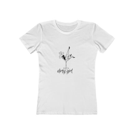 Dirty Girl Women's Boyfriend Tee
