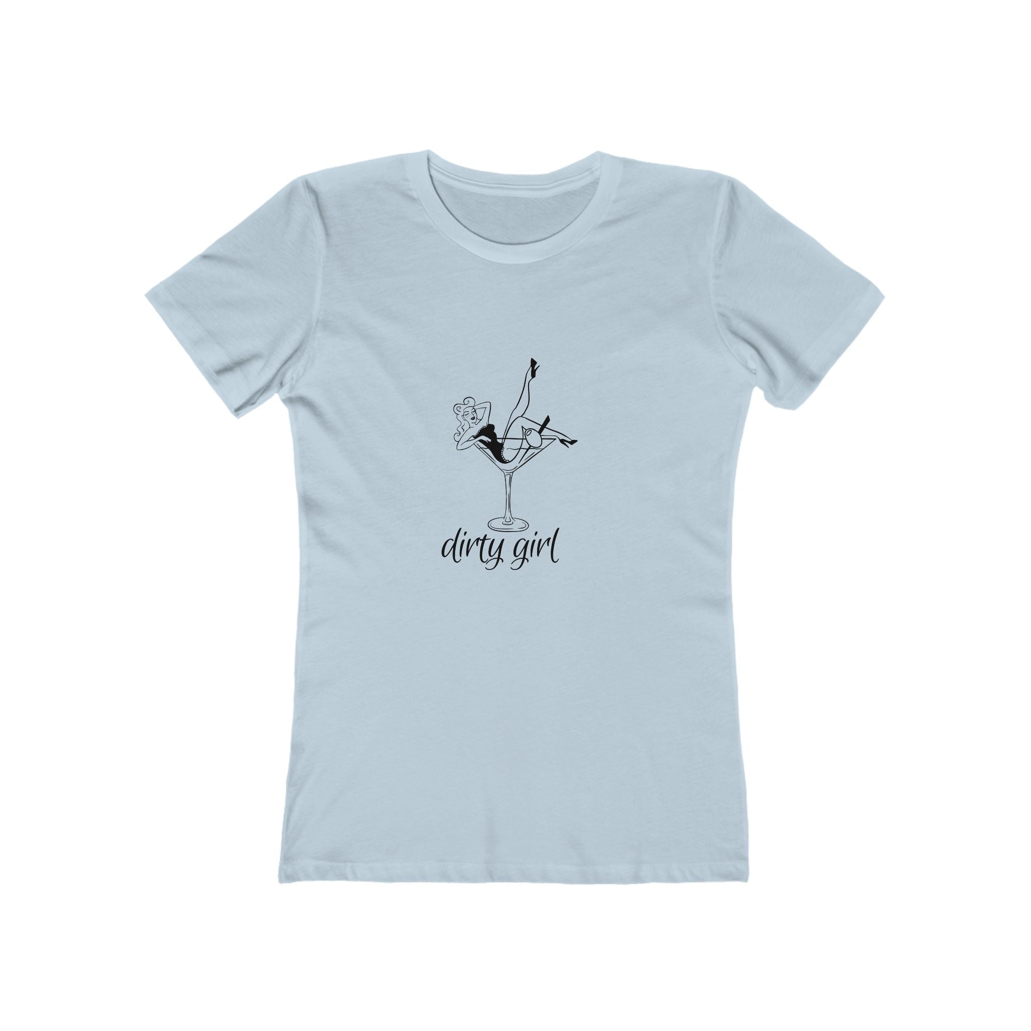 Dirty Girl Women's Boyfriend Tee