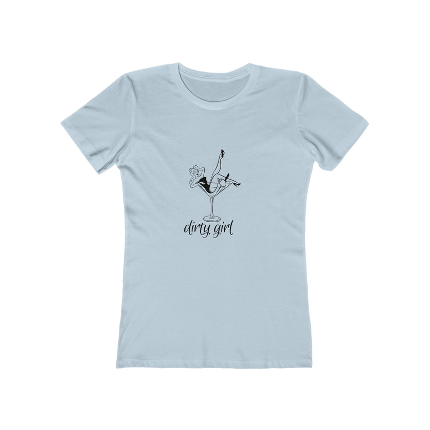 Dirty Girl Women's Boyfriend Tee