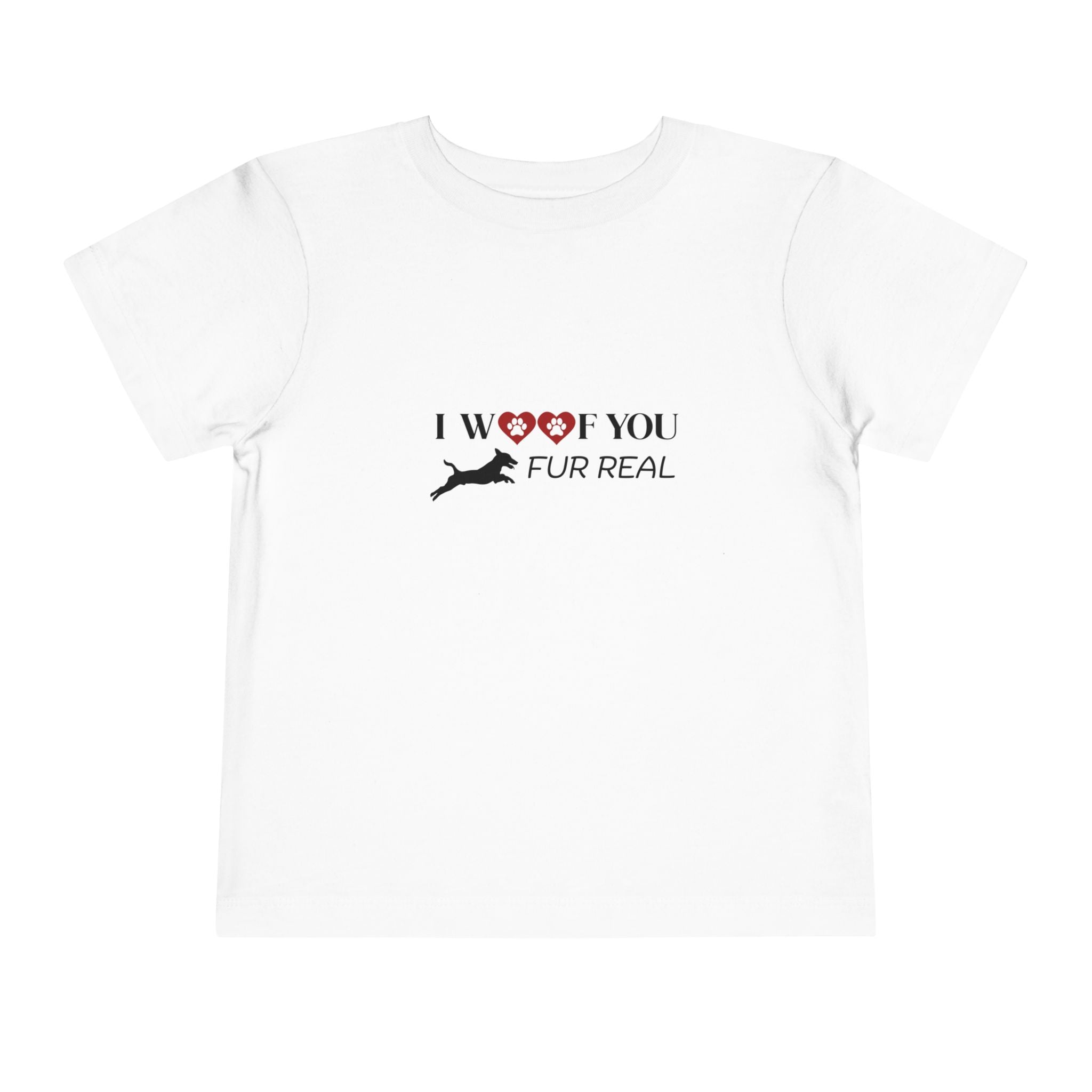 Woof You Fur Real Toddler Tee