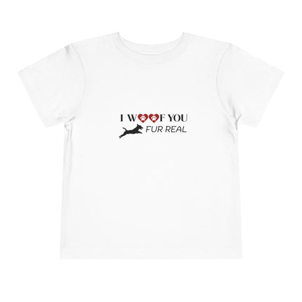 Woof You Fur Real Toddler Tee