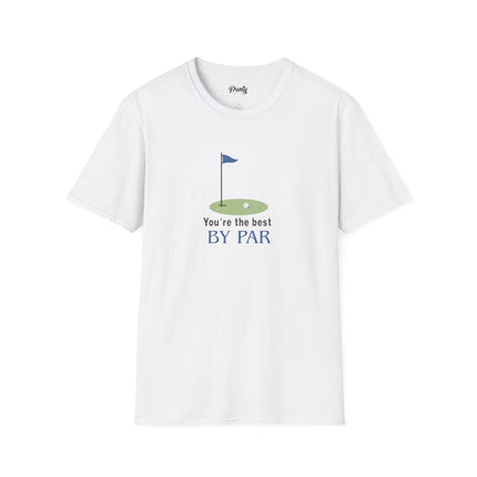 You're The Best By Par Softstyle Cotton Tee