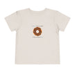 I Donut Know What I'd Do Without You Toddler Tee