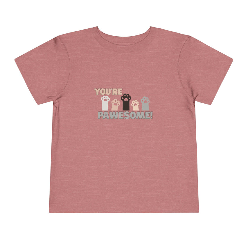 You're Pawesome Toddler Tee