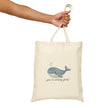 You're Whaley Great Cotton Canvas Tote
