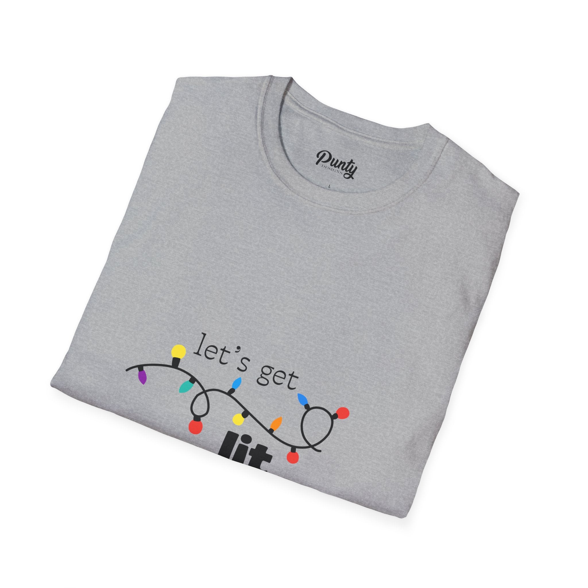 Let's Get Lit Softstyle Cotton Tee
