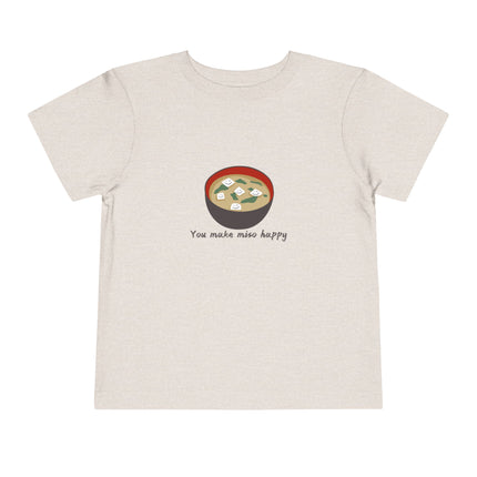 You Make Miso Happy Toddler Tee