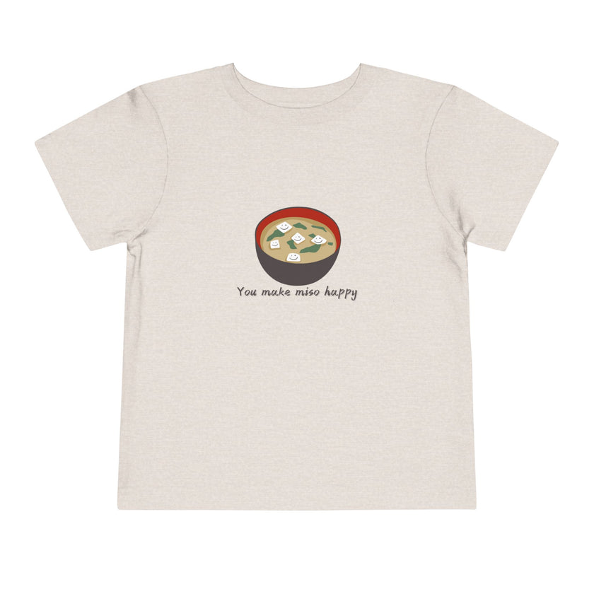 You Make Miso Happy Toddler Tee