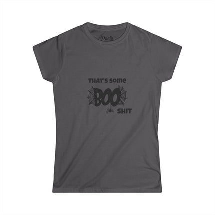 That's Some Boo Shit- Spider Fitted Softstyle Cotton Tee