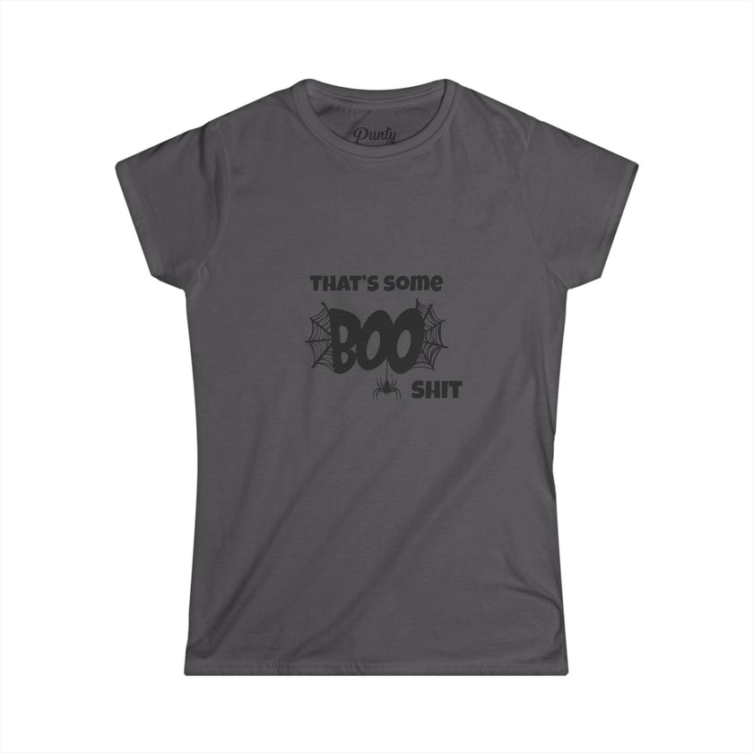 That's Some Boo Shit- Spider Fitted Softstyle Cotton Tee