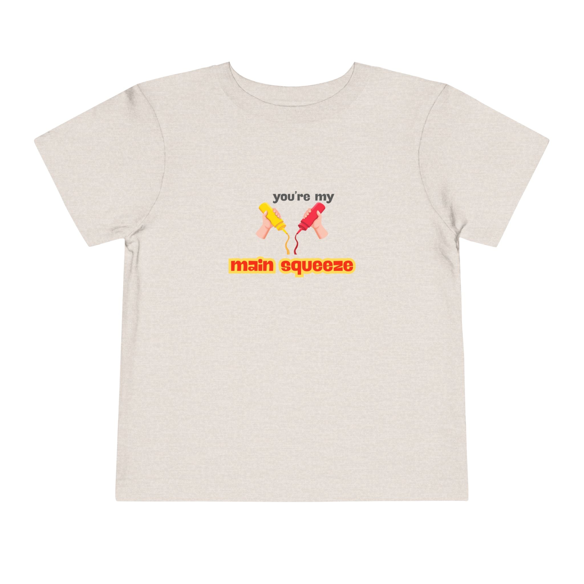 You're My Main Squeeze Toddler Tee