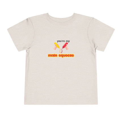 You're My Main Squeeze Toddler Tee