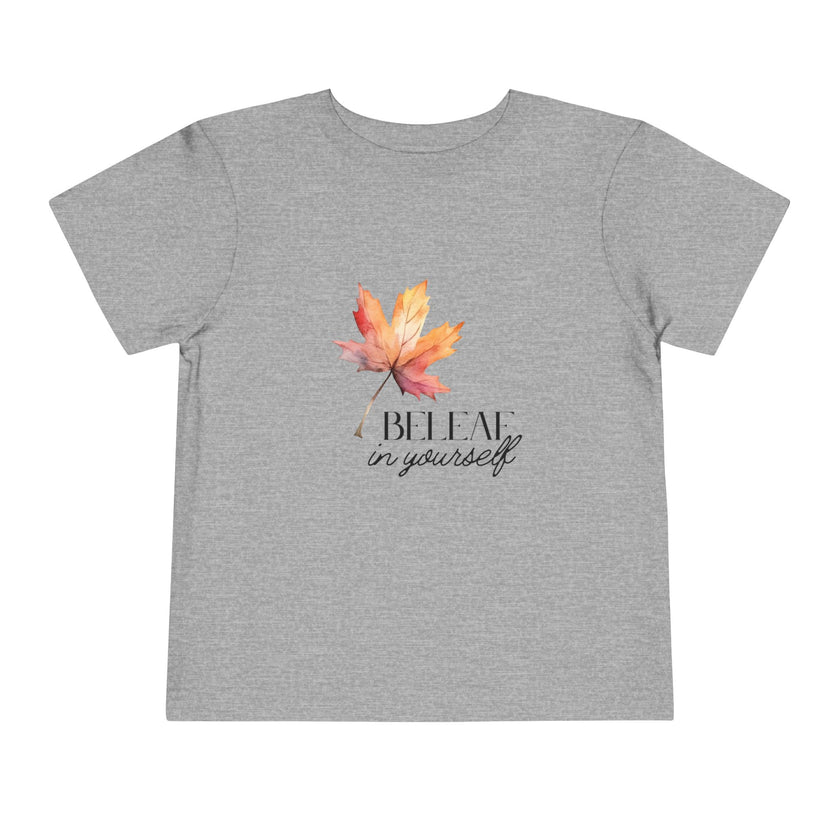 BeLeaf In Yourself Toddler Tee