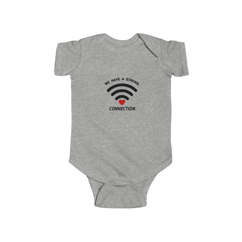 We Have A Strong Connection Baby Onesie