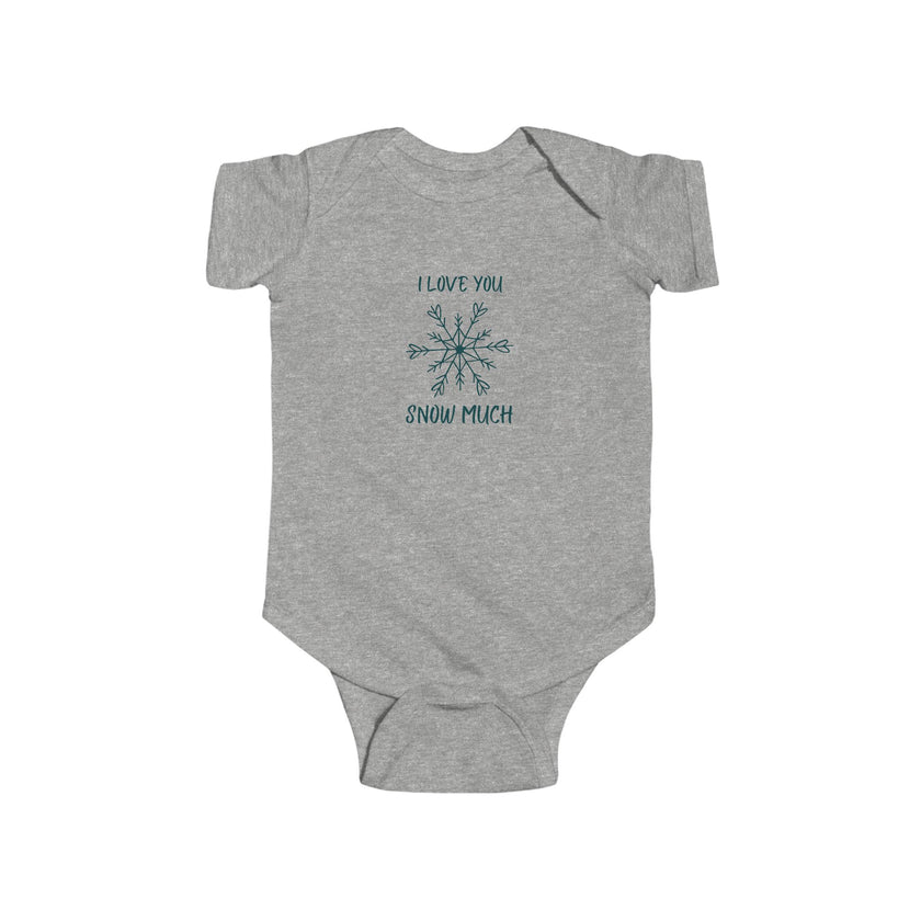 I Love You Snow Much Baby Onesie