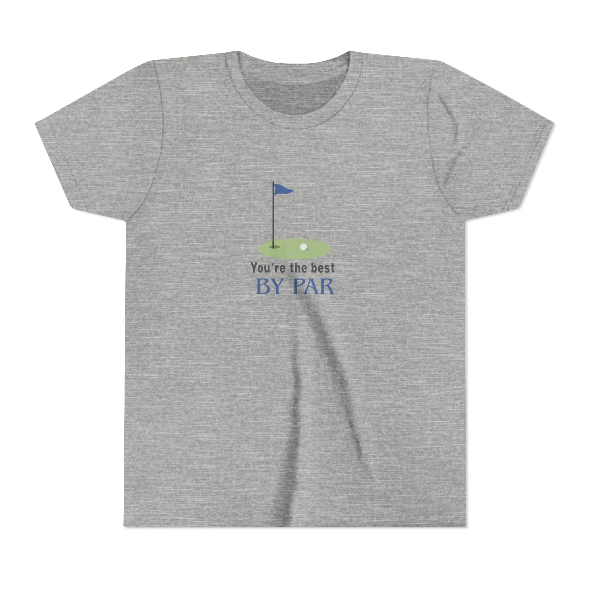 You're The Best By Par Youth Short Sleeve Tee